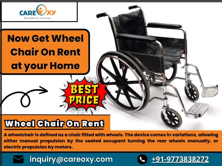 Get A Wheel Chair on Rent Today  - Convenient and Affordable Mobility Solution