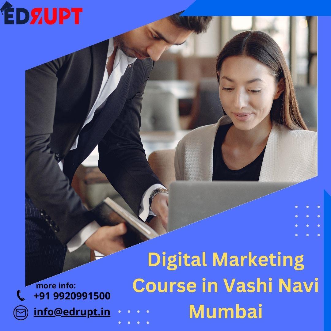 Best Digital Marketing Course Navi Mumbai | Edrupt
